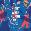 The Night When No One Had Sex - eAudiobook