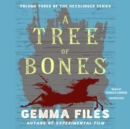 A Tree of Bones - eAudiobook