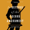 In Defense of the Second Amendment - eAudiobook