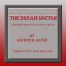 The Dream Doctor - eAudiobook