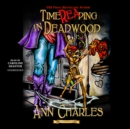 TimeReaping in Deadwood - eAudiobook