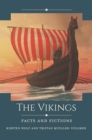 The Vikings : Facts and Fictions - eBook