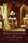 William Shakespeare : Facts and Fictions - eBook