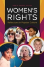 Women's Rights : Reflections in Popular Culture - eBook