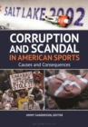 Corruption and Scandal in American Sports : Causes and Consequences - eBook