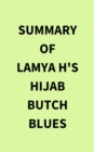 Summary of Lamya H's Hijab Butch Blues - eBook