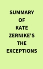 Summary of Kate Zernike's The Exceptions - eBook