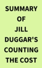 Summary of Jill Duggar's Counting the Cost - eBook