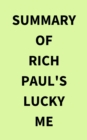Summary of Rich Paul's Lucky Me - eBook