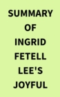 Summary of Ingrid Fetell Lee's Joyful - eBook
