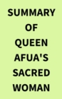 Summary of Queen Afua's Sacred Woman - eBook
