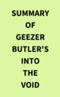 Summary of Geezer Butler's Into the Void - eBook