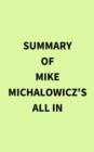 Summary of Mike Michalowicz's All In - eBook