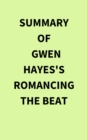 Summary of Gwen Hayes's Romancing the Beat - eBook