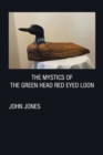 THE MYSTICS OF THE GREEN HEAD RED EYED LOON - eBook