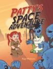 Patty's Space Adventure - eBook