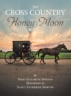 The Cross Country Honey Moon - eBook