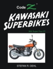 Kawasaki Superbikes : 900 Super Four Z1 - eBook
