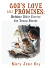 God's Love and Promises: Bedtime Bible Stories for Young Hearts - eBook