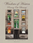 Windows of Heaven : Pouring Out Blessings - eBook