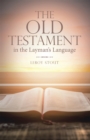 The Old Testament in the Layman's Language - eBook