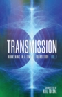 Transmission : Awakening in a Time of Transition: Vol. 1 - Book