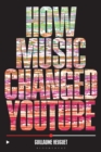 How Music Changed YouTube - eBook