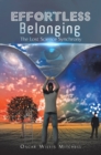 Effortless Belonging : The Lost Science Synchrony - eBook
