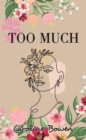 Too Much - eBook