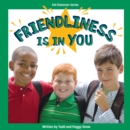 Friendliness Is in You - eAudiobook