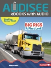 Big Rigs : A First Look - eBook