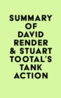 Summary of David Render & Stuart Tootal's Tank Action - eBook