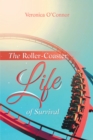 The Roller-Coaster Life of Survival - eBook