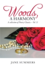 Woods, a Harmony : A Collection of Poetry Classic-Vol 13 - eBook