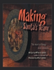 "Making Santa's Team" : "The North Pole Tryouts: Crafting Santa's Dream Team" - eBook