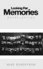 Looking For Memories : Recollection - eBook