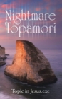 Nightmare in Topamori - eBook
