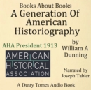 A Generation of American Historiography - eAudiobook