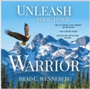 Unleash Your Inner Warrior - eAudiobook