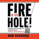 Fire in the Hole! - eAudiobook