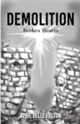 Demolition : Broken Hearts - eBook
