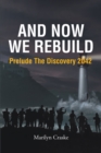 And Now We Rebuild : Prelude The Discovery 2042 - eBook
