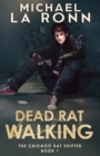 Dead Rat Walking - eBook