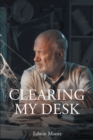 Clearing My Desk - eBook