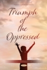 Triumph of the Oppressed - eBook