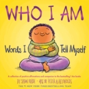 Who I Am : Words I Tell Myself - eBook