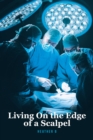 Living On the Edge of a Scalpel - eBook