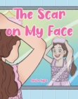 The Scar On My Face - eBook