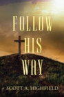 Follow His Way - eBook