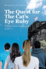 The Quest for The Cat's Eye Ruby : A Four Cousins Mystery - eBook